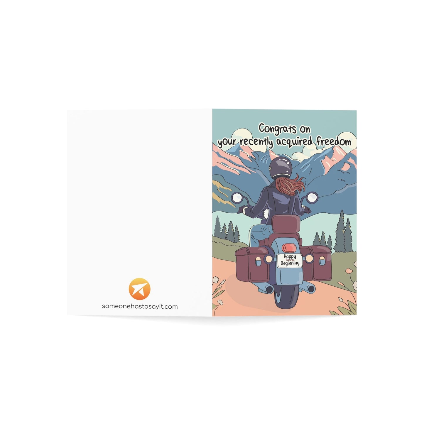 Divorce Greeting Card, Woman Riding Into Her Future - Someone Has to Say It