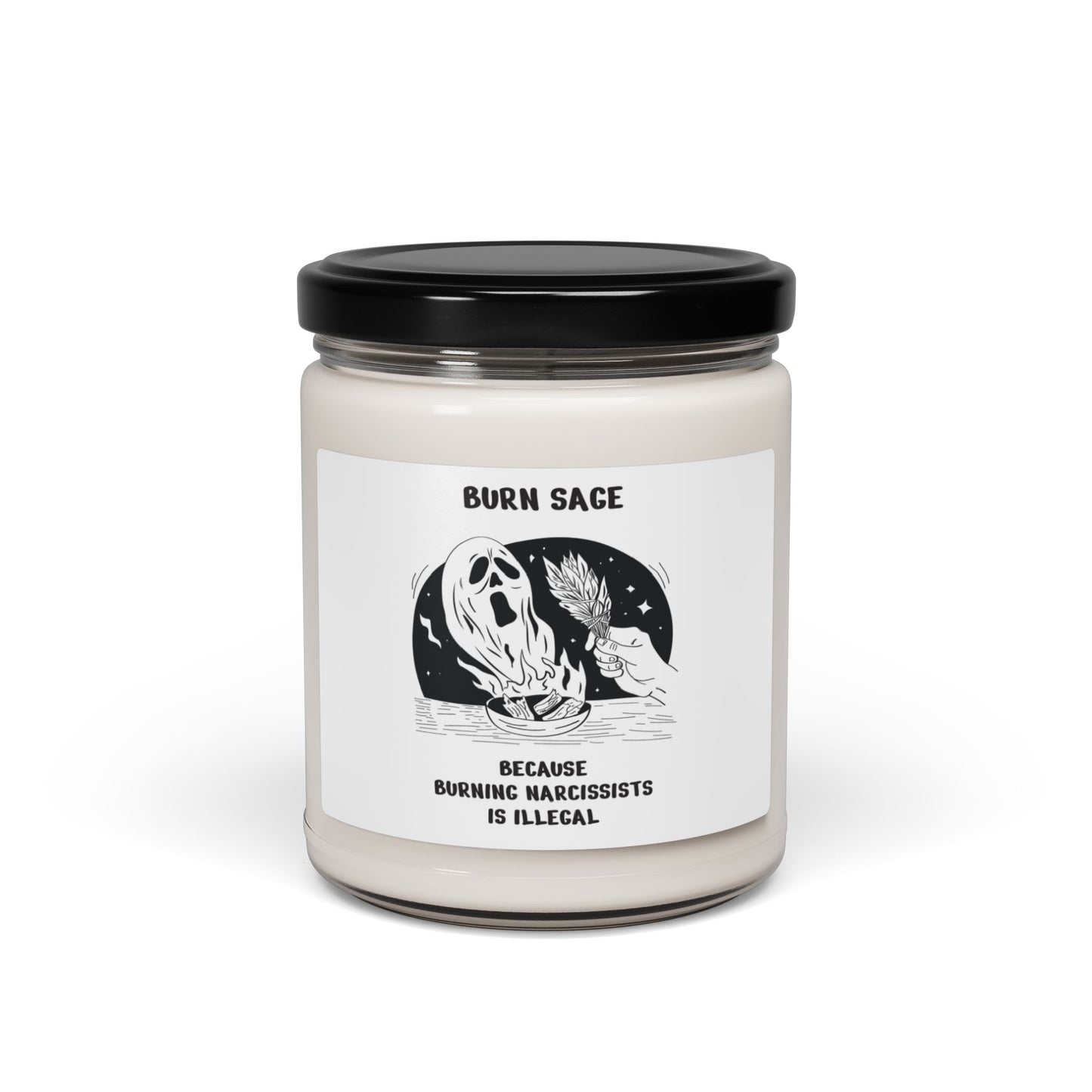 Scented Soy Candle, Funny Narcissist Message, 9oz