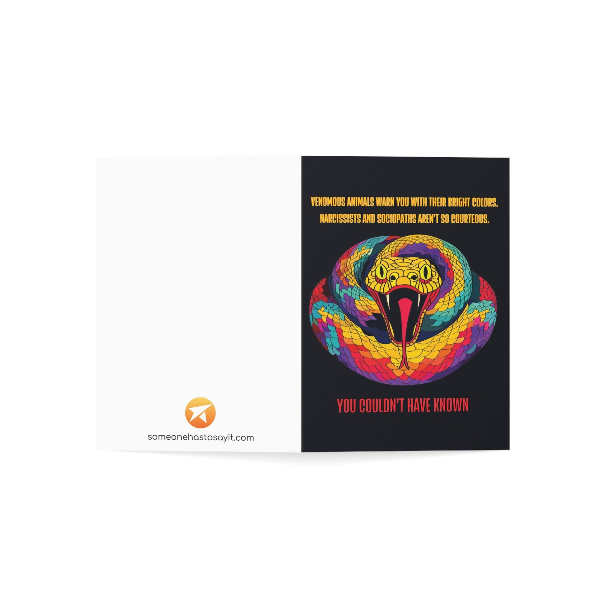 Divorce Greet Card, Narcissist/Sociopath - Someone Has to Say It