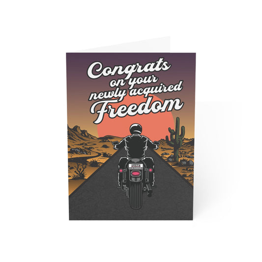 Divorce Greeting Card, Congrats on your Newly Acquired Freedom (man) - Someone Has to Say It