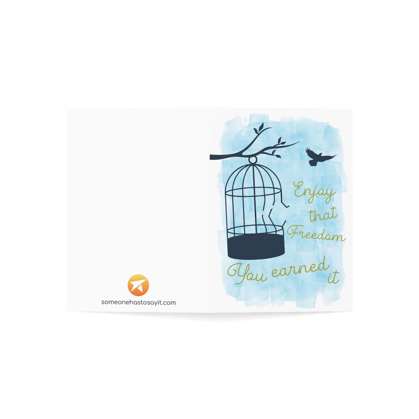 Divorce Greeting Card, Enjoy that Freedom - Someone Has to Say It
