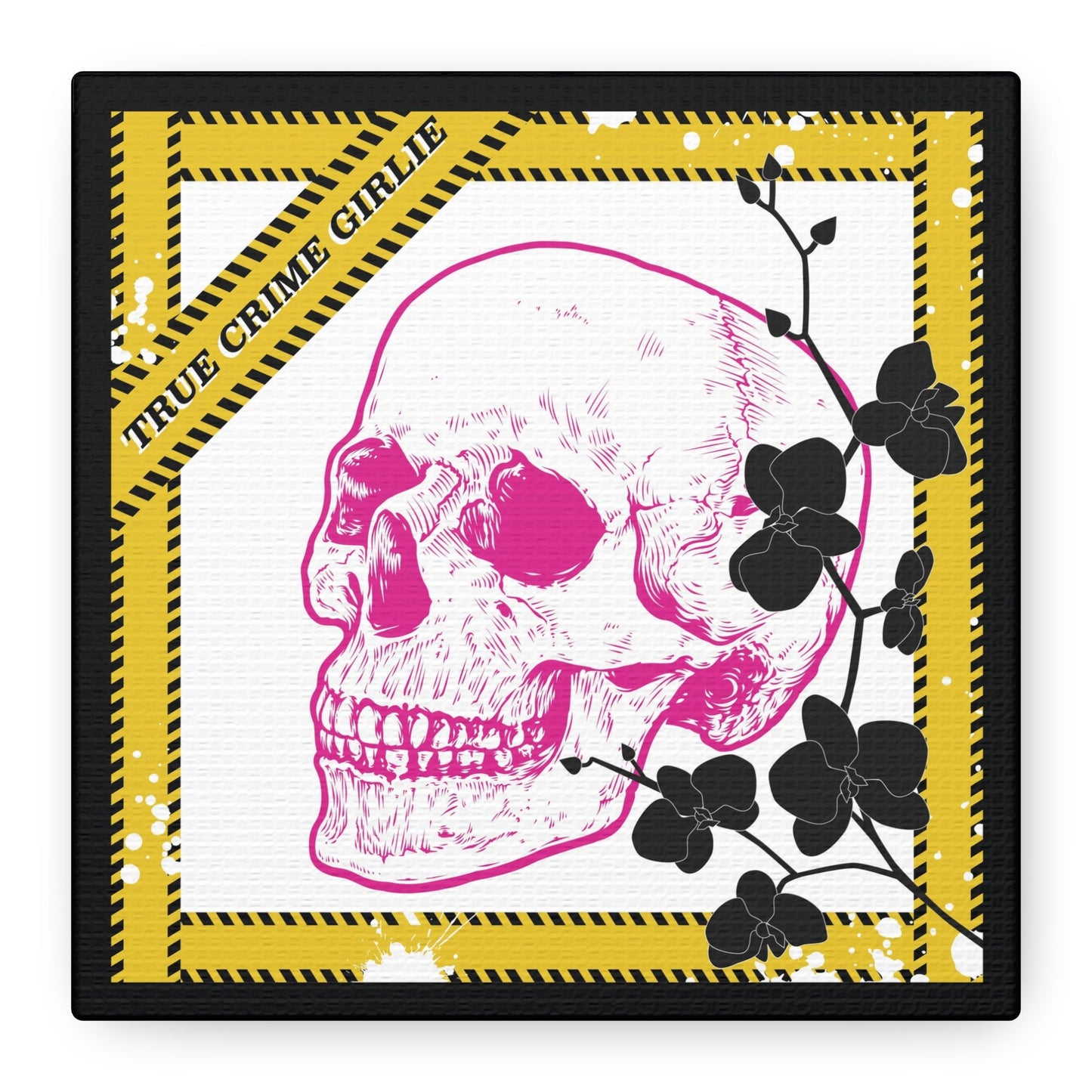 True Crime Pink Skull Canvas Wall Art — Matte Stretched Skull Print - Someone Has to Say It