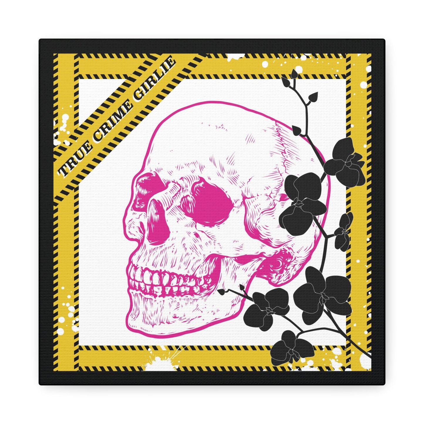 True Crime Pink Skull Canvas Wall Art — Matte Stretched Skull Print - Someone Has to Say It